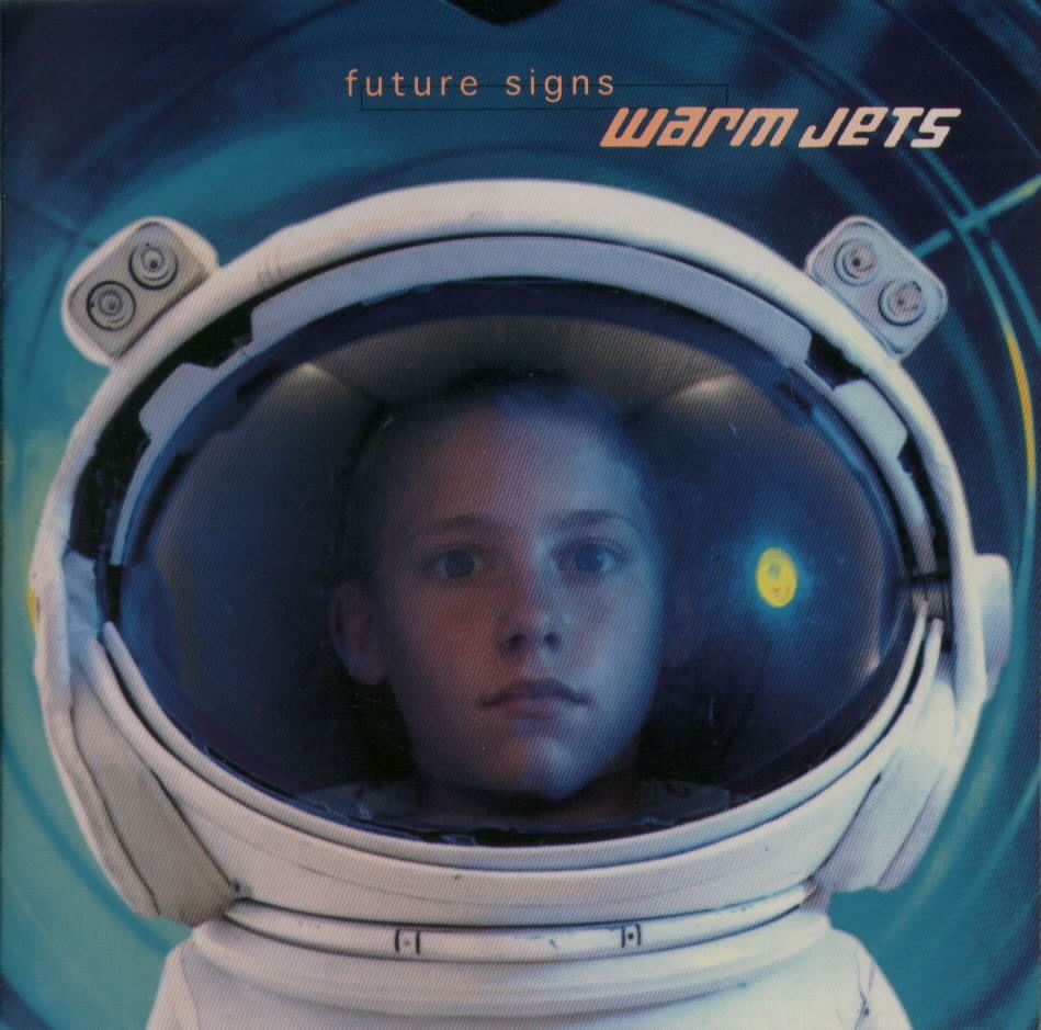 WARM JETS - Future Signs - CD